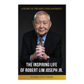 The Inspiring Life of Robert Lim Joseph Jr. By Rhea Vitto Tabora - Trade Paperback - History