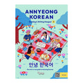Annyeong Korean: Reading and Writing Hangeul 2 by Cassandra Dela Cruz - Trade Paperback