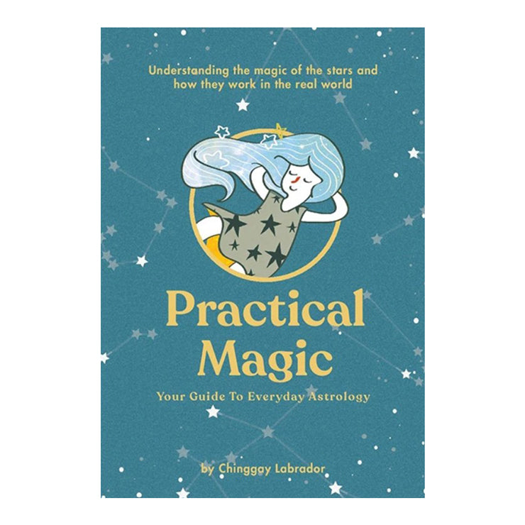 Practical Magic Your Guide To Everyday Astrology Trade Paperback - Religion & Spirituality