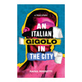 An Italian Gigolo In The City - Health & Fitness