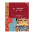 My Angkong's Noodles - Trade Paperback - Food & Beverage