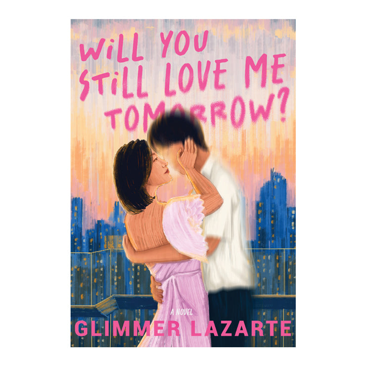 Will You Still Love Me Tomorrow Trade Paperback - Fiction & Literature