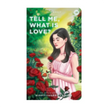 Tell Me, What is Love? By Hippityhoppityazure - Mass Market - Fiction & Literature