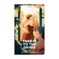 Take It To The Grave Mass Market (Wattpad) - Fiction & Literature