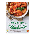 A Century of Nourishing Goodness (100 Best Del Monte Kitchenomics) by Chef Meg Victorino