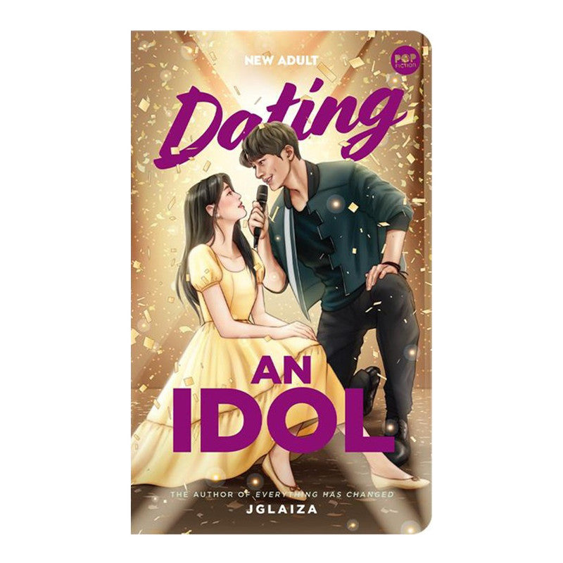 Dating An Idol by Jglaiza - Mass Market