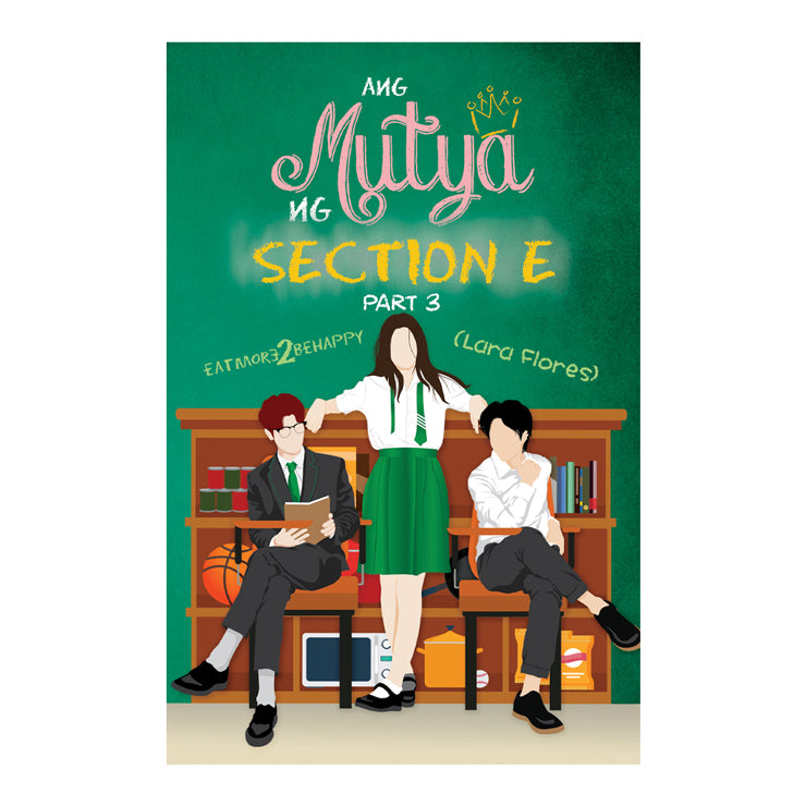Ang Mutya Ng Section E Part 3 Trade Paperback - Fiction & Literature