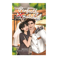 Perfectly Unmatched by Mary Sheirme B. Feliciano Weirdygurl - Trade Paperback