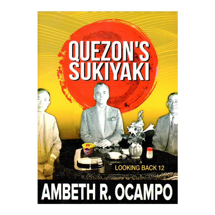 Looking Back 12: Quezon's Sukiyaki Trade Paperback - History & Biography