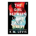 Girl Between Light And Dark - Teens Fiction