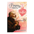 Praying With Padre Pio Part 5 by Br. Jesus N. Matias, Ofs - Trade Paperback - Religion