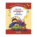 Please And Thank You, God My Little Prayers For All Occasions By Agnes And Salem De Bezenac