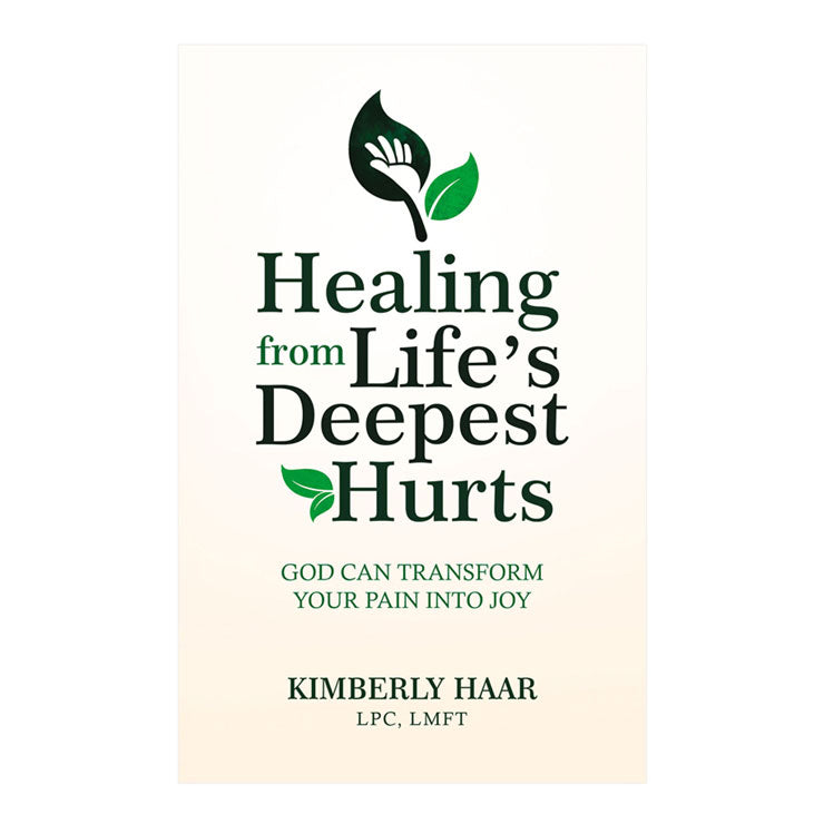 Healing from Life's Deepest Hurts by Kimberly Haar - Trade Paperback - Religion & Spirituality