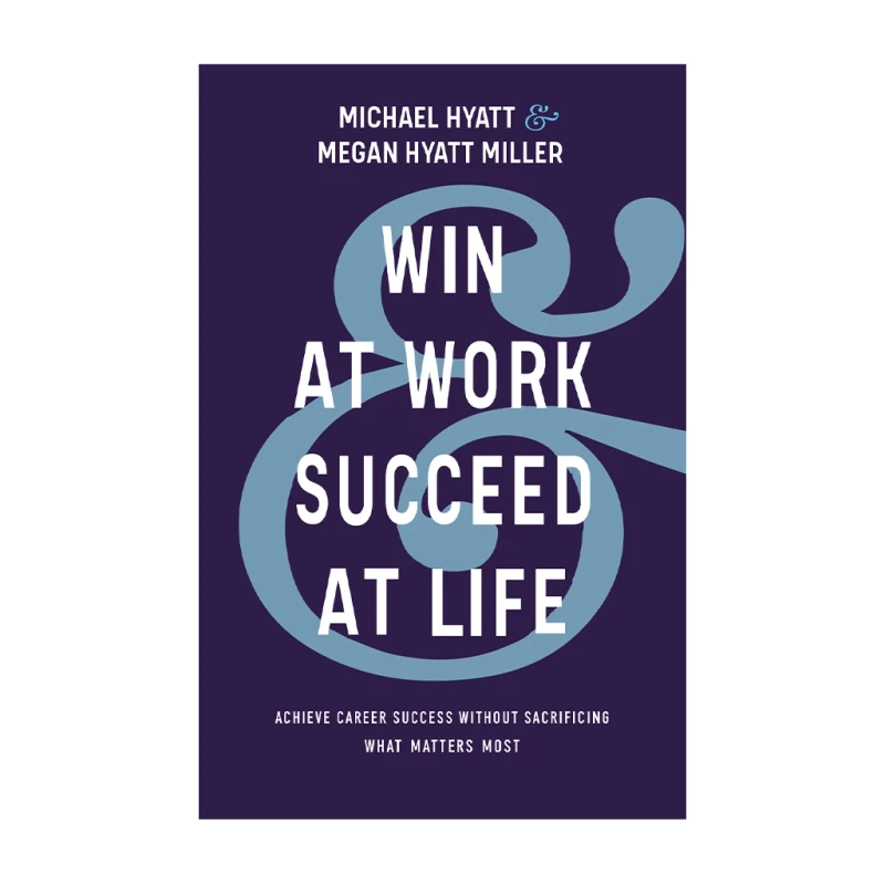 Win At Work and Succeed At Life - Self-Help