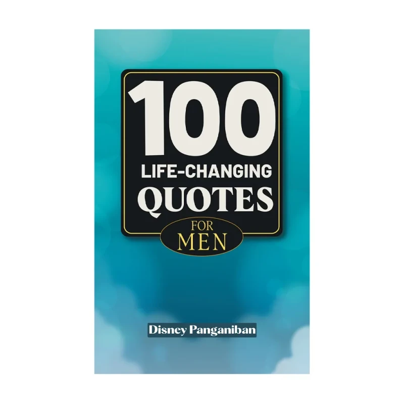 100 Life-Changing Quotes for Men by Disney Panganiban - Trade Paperback - Religion & Spirituality