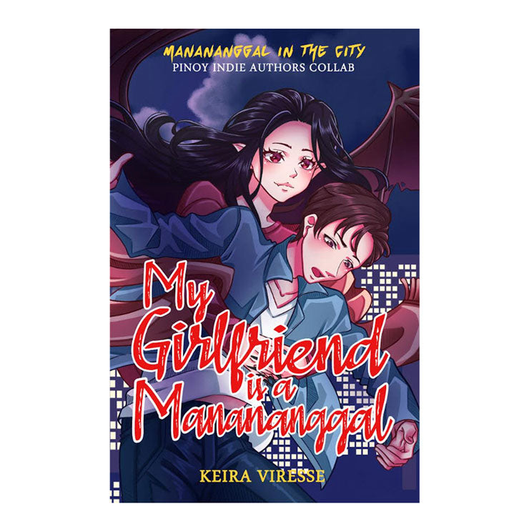 My Girlfriend is a Manananggal by Keira Viresse - Trade Paperback - Pinoy Pop Lit - Fiction