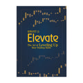Idyott 2: Elevate - the Art of Leveling Up Your Trading Skills - Business & Investing