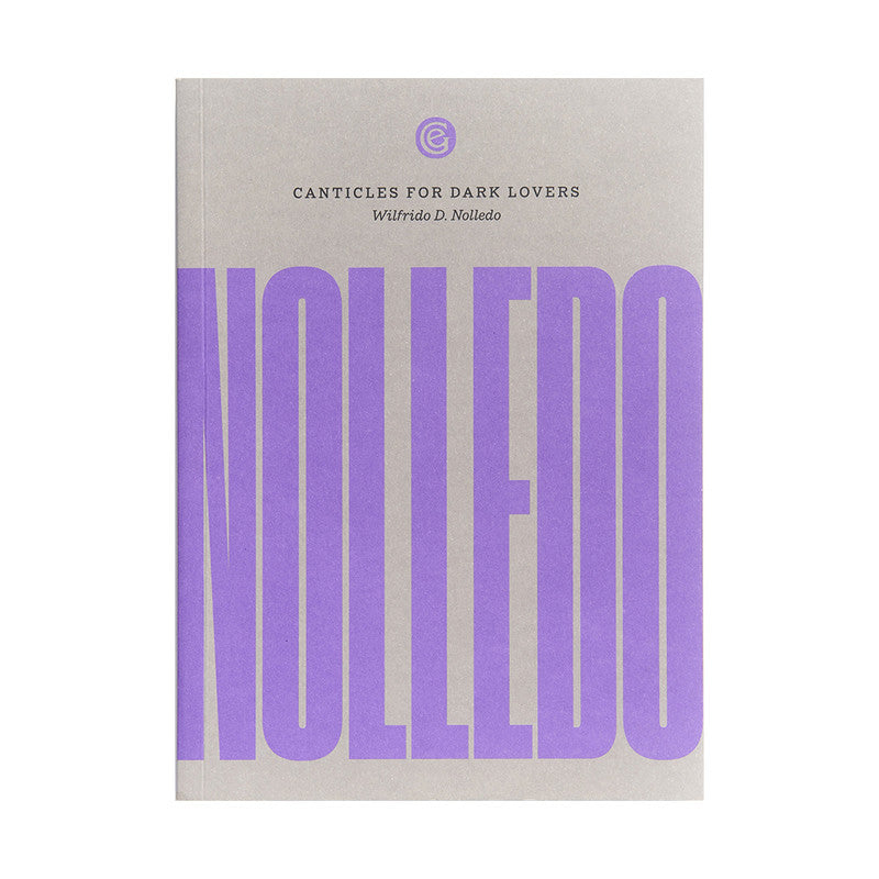 Canticles For Dark Lovers by Wilfrido D. Nolledo - Trade Paperback