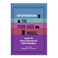 Entrepreneurship: The Four-Gate Model by Josiah Go, et. al. - Trade Paperback - Business & Investing