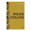 Masterpiece of World Fiction: Selected Stories by Wilkie Collins