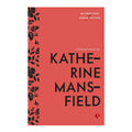 Masterpiece of World Fiction: Selected Stories by Katherine Mansfield