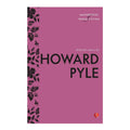 Masterpiece of World Fiction: Selected Stories by Howard Pyle