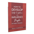 How to Develop Self-confidence & Influence People by Public Speaking