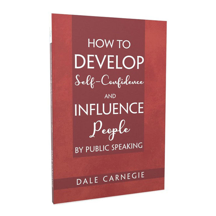 How to Develop Self-confidence & Influence People by Public Speaking