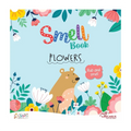 Flowers Smell Book Board Book