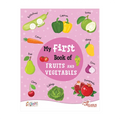My First Book of Fruits and Vegetables - Trade Paperback - Preschool Books