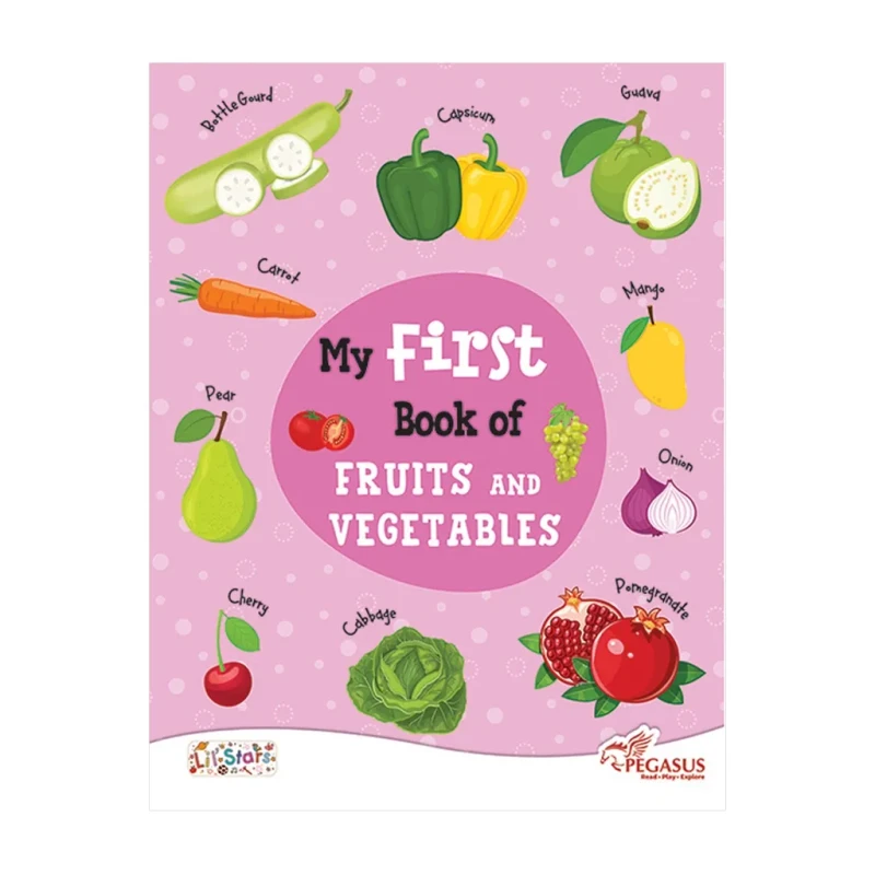 My First Book of Fruits and Vegetables - Trade Paperback - Preschool Books