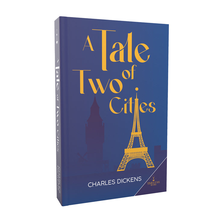 Timeless Classics: A Tale of Two Cities - Fiction & Literature
