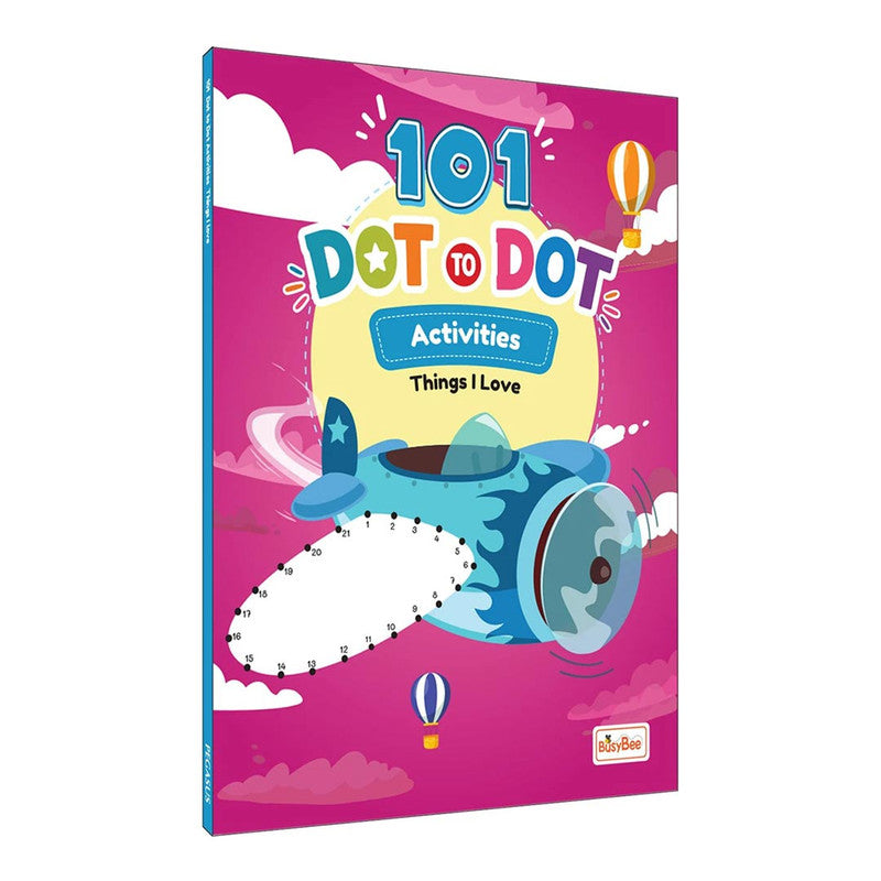 101 Dot To Dot Activities: Things I Love Trade Paperback