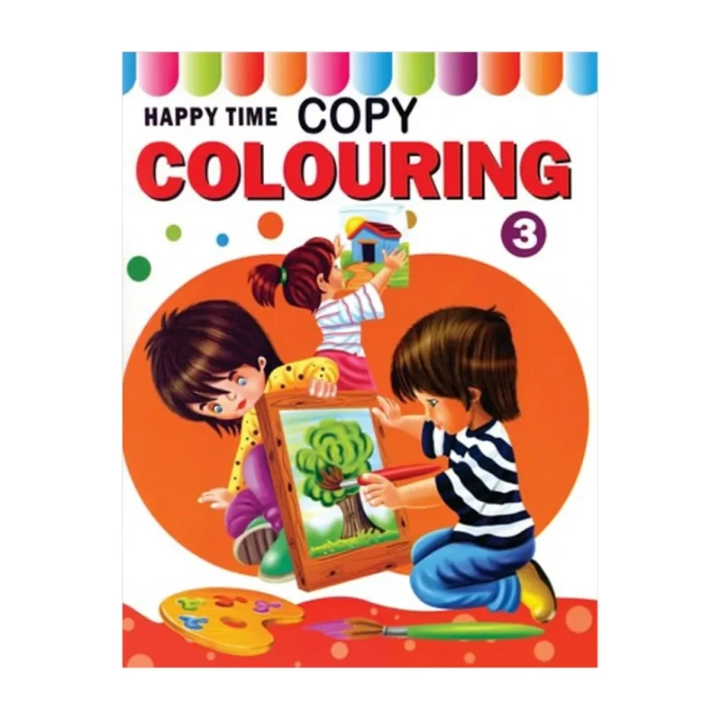 Happy Time Colouring Book 3 Trade Paperback By Sunrise Publishers