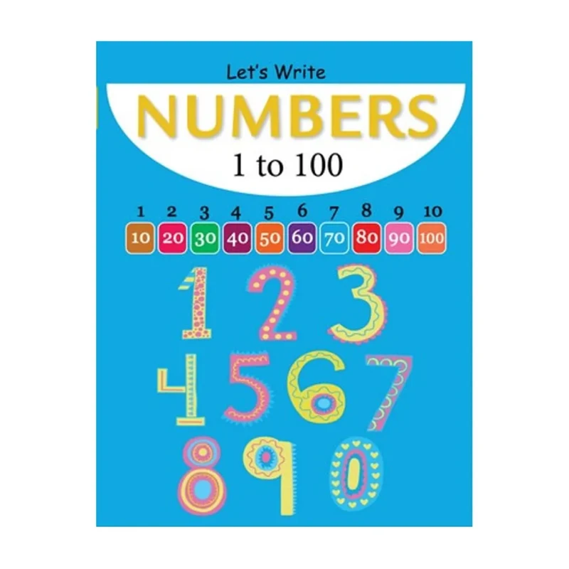 Let's Write Numbers 1-100 Trade Paperback - Books For Kids - Counting - Writing