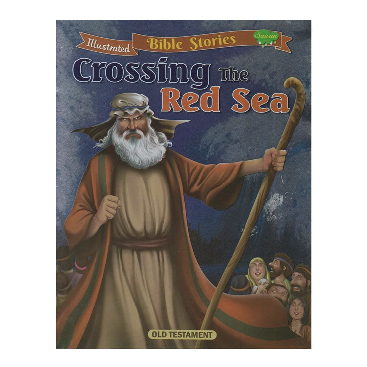 Illustrated Bible Stories: Crossing the Red Sea - Trade Paperback - Bible Stories for Kids