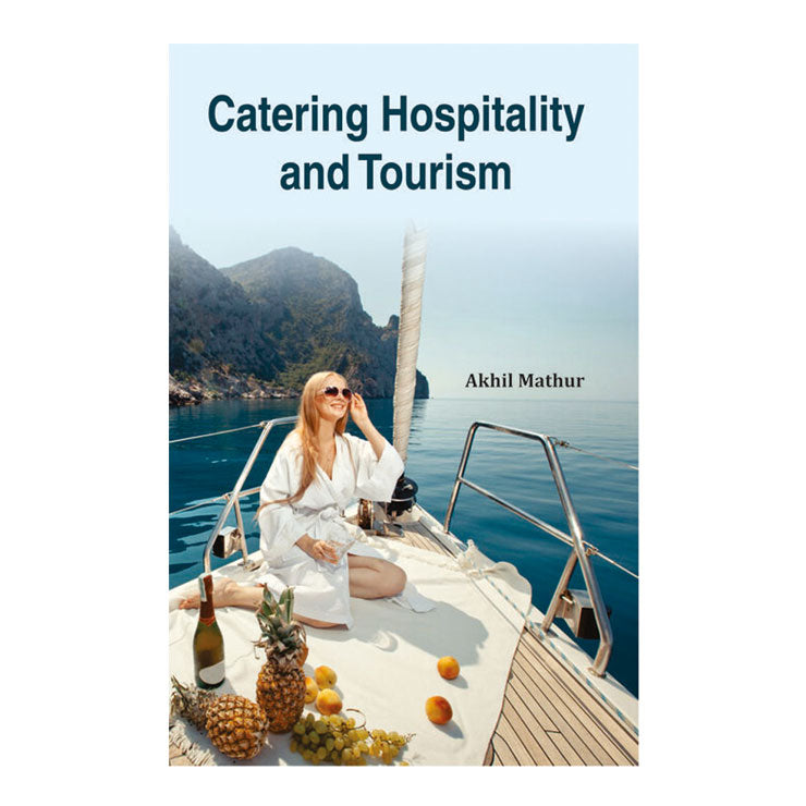 Catering, Hospitality and Tourism by Akhil Mathur - Hardcover - College Books