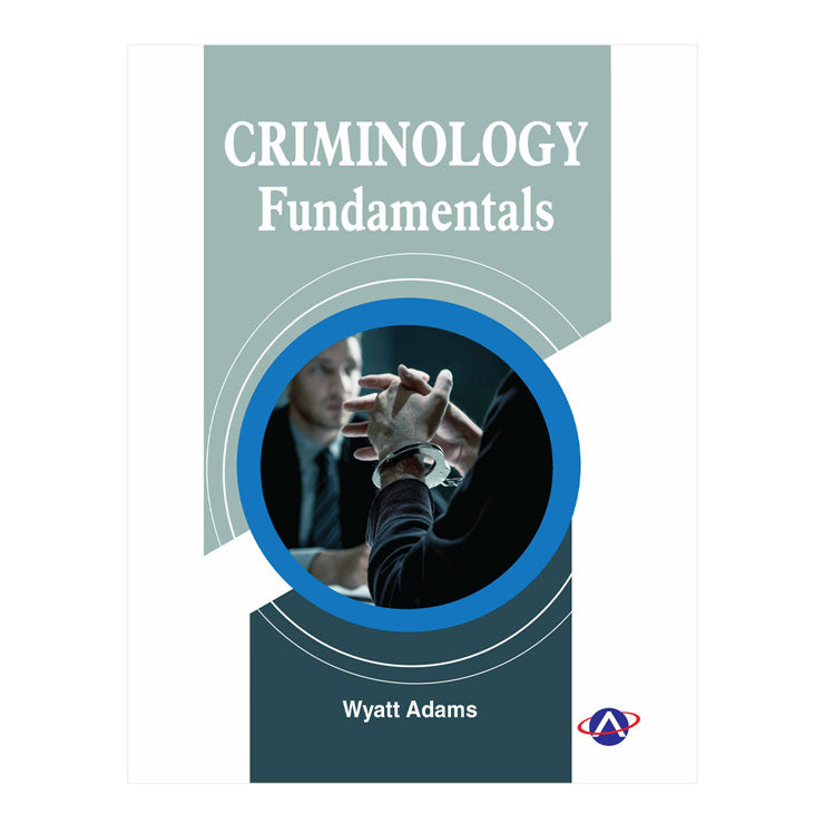 Criminology Fundamentals by Wyatt Adams - Trade Paperback - College Books
