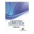 Crafting Curriculum and Planning Lessons by Fletcher Foster - Trade Paperback - Education - Teacher