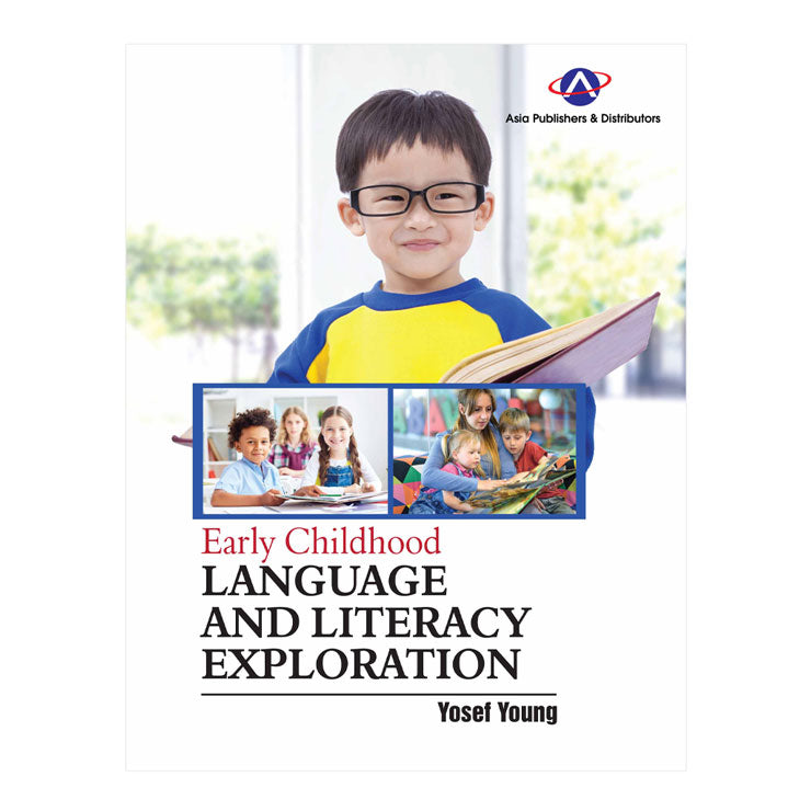 Early Childhood Language and Literacy Exploration by Yosef Young - Trade Paperback