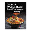 Culinary Foundations: Essential Food Principles by Aaliyah Kabila - Trade Paperback - College - HRM