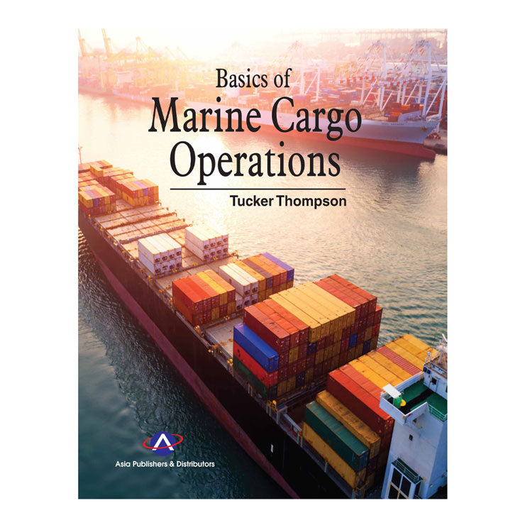 Basics of Marine Cargo Operations by Tucker Thompson - Trade Paperback - College