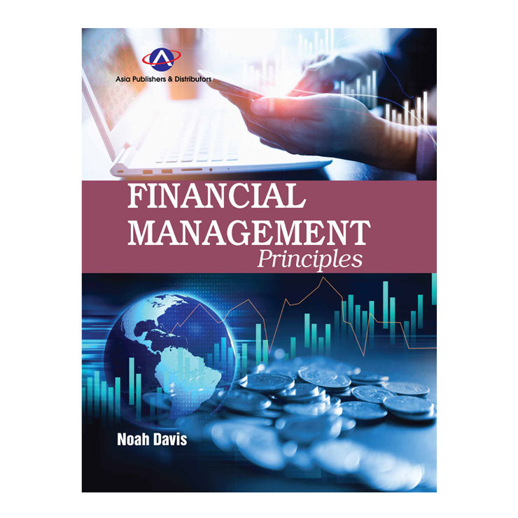 Financial Management Principles by Noah Davis - Trade Paperback - College - Management