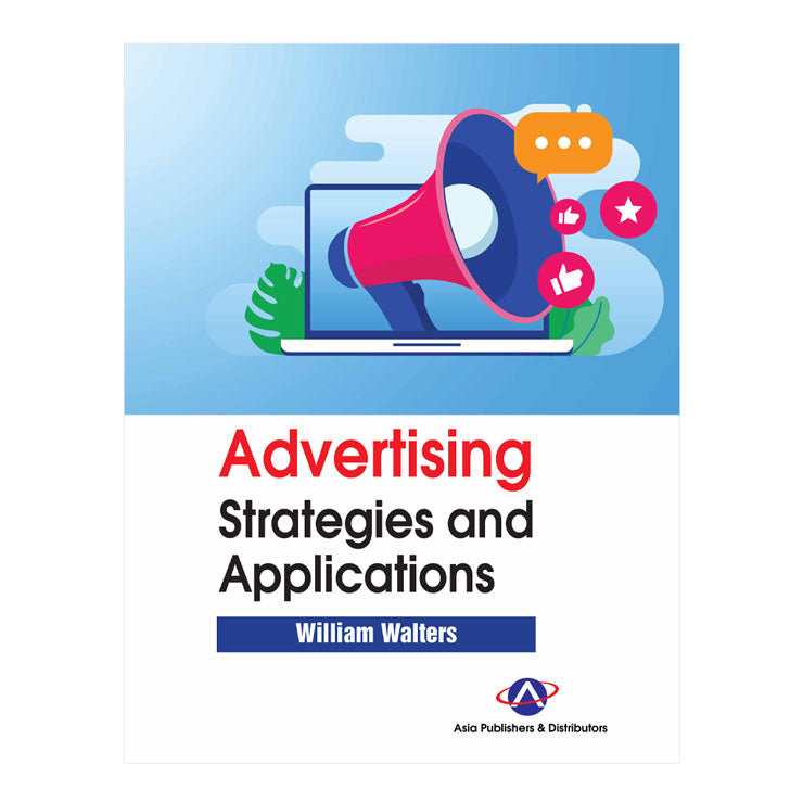 Advertising Strategies and Applications by William Walters - Trade Paperback - College Books