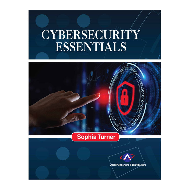 Cybersecurity Essentials by Sophia Turner - Trade Paperback - College Books - Computer