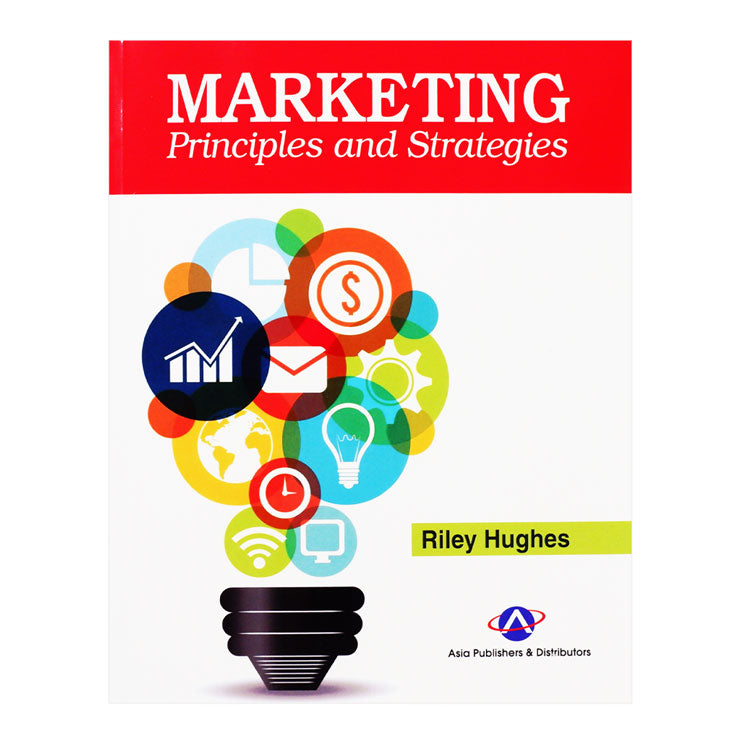 Marketing Principles and Strategies by Riley Hughes - Trade Paperback - College Books