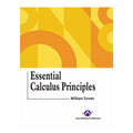 Essential Calculus Principles by William Turner - Trade Paperback - College Math