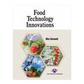 Food Technology Innovations by Mia Bennett - Trade Paperback - College - HRM