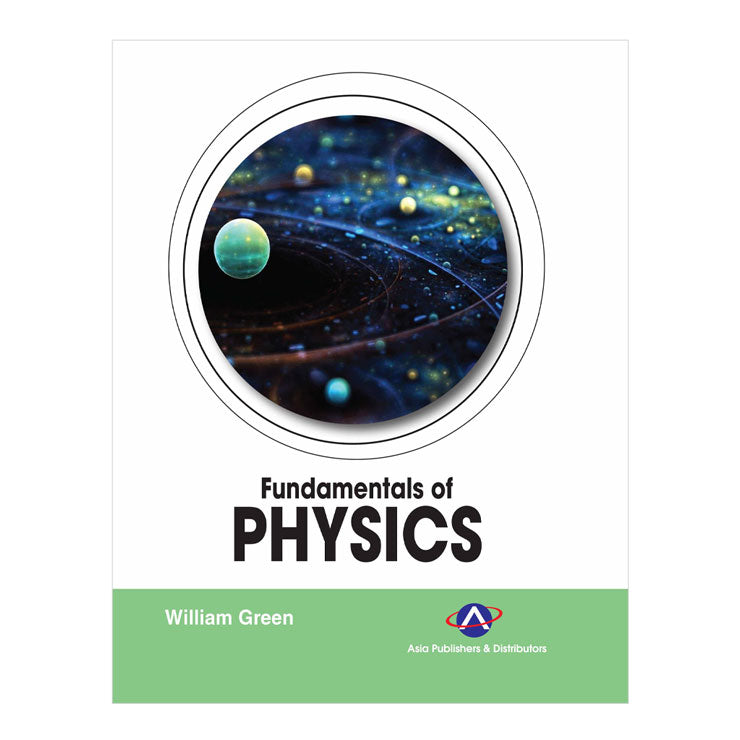 Fundamentals of Physics by William Green - Trade Paperback - College - Science