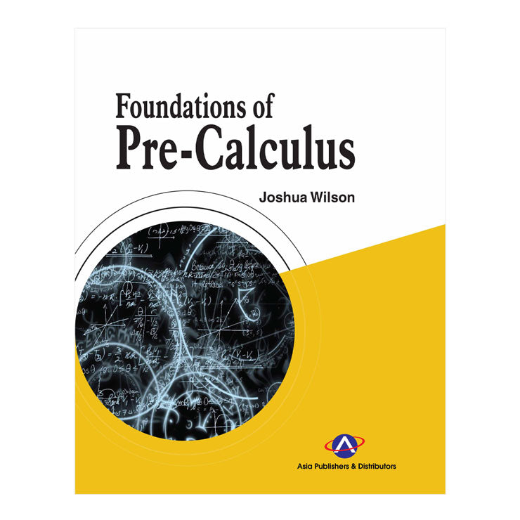 Foundations of Pre-Calculus by Joshua Wilson - Trade Paperback - College Math